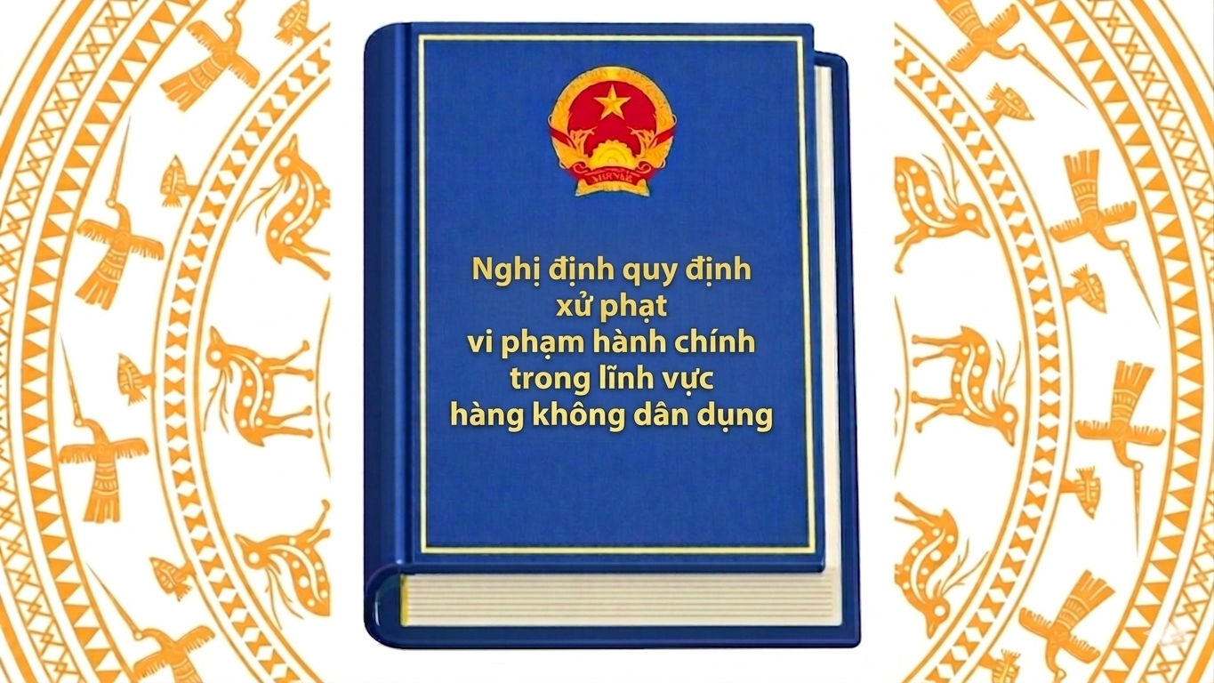 Nghị định Quy định xử phạt vi phạm hành chính trong lĩnh vực hàng không dân dụng